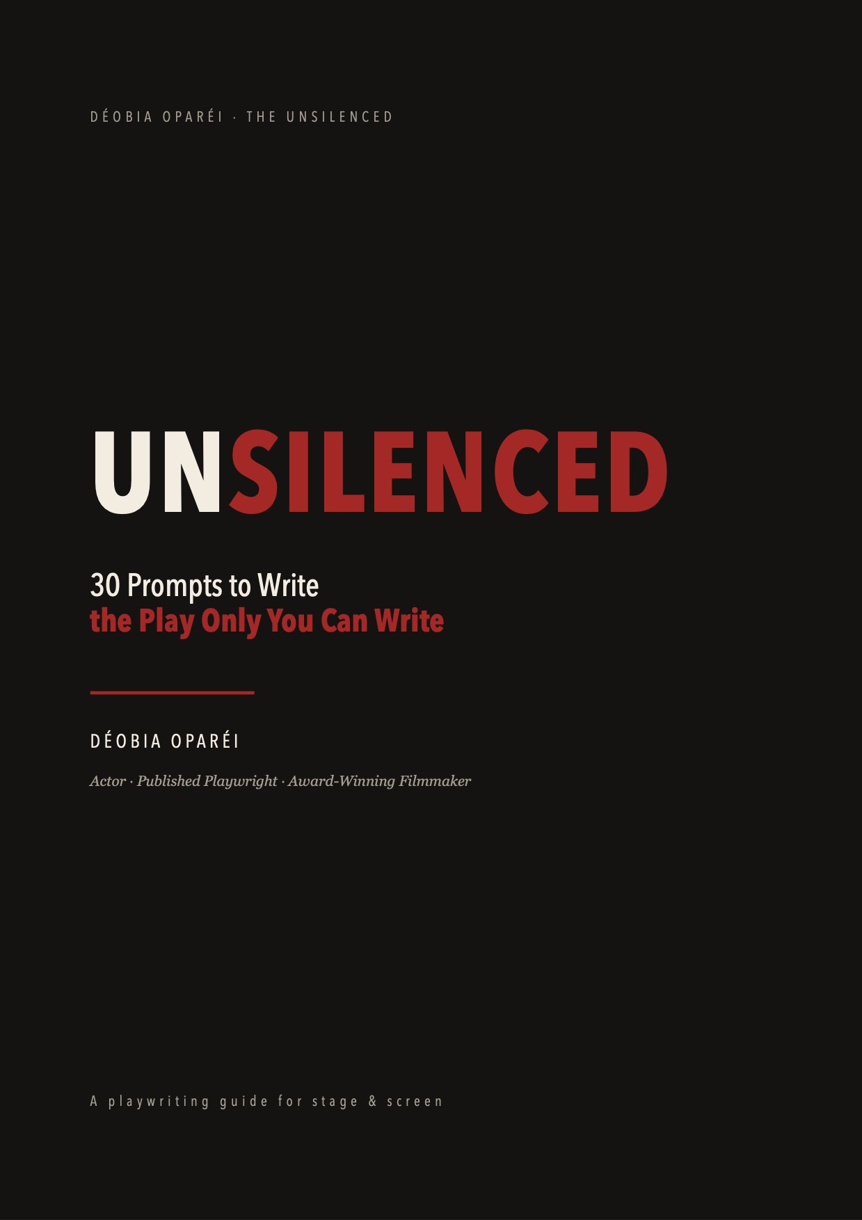 UNSILENCED: 30 PLAYWRITING PROMPTS